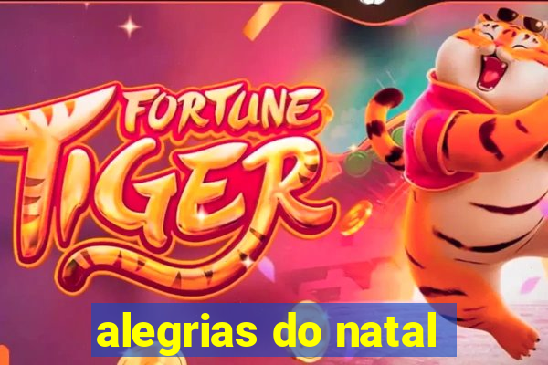 alegrias do natal